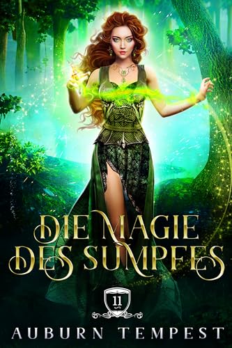 Cover: Carolina Mac - Die Magie des Sumpfes (Mistys Magie und Chaos 11)