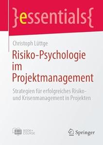 Risiko–Psychologie im Projektmanagement