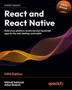 React and React Native – Fifth Edition (Early Accesss)