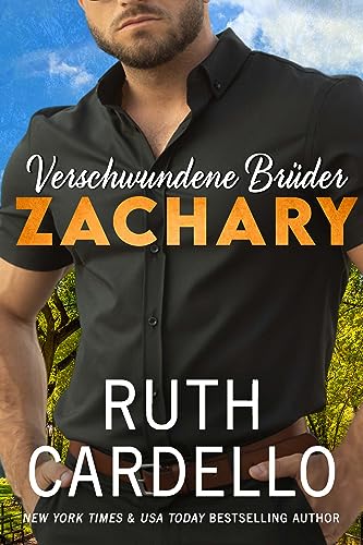 Ruth Cardello - Verschwundene Br&uuml;der &ndash; Zachary (Das Geheimnis der Zwillingsbr&uuml;der, Buch 2)