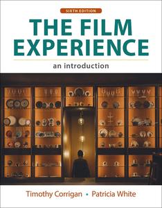 The Film Experience An Introduction, 6th Edition