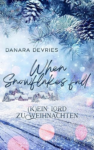 Cover: Danara DeVries - When Snowflakes fall