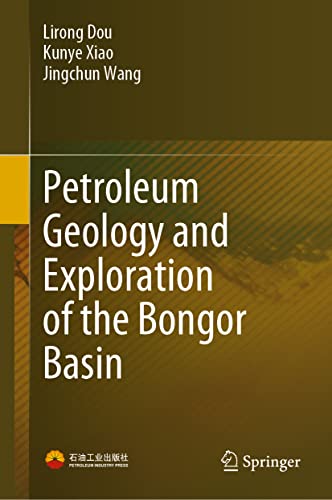 Petroleum Geology and Exploration of the Bongor Basin (2024)