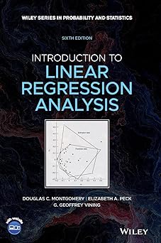 Introduction to Linear Regression Analysis 6th Edition