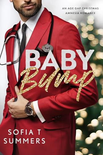 Sofia T Summers - Baby Bump: Ein Weihnachtswunder, Amnesie-Romanze