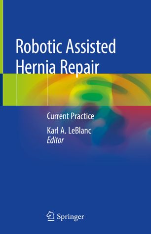 Robotic Assisted Hernia Repair Current Practice (2024)