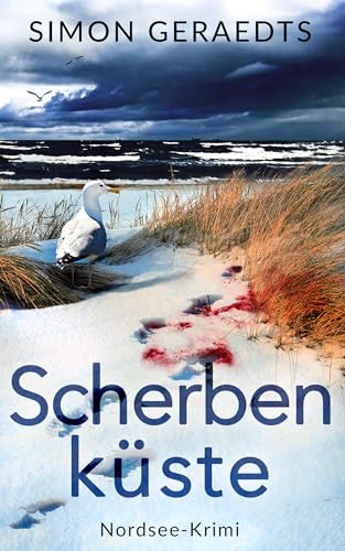 Cover: Simon Geraedts - Scherbenküste: Nordsee-Krimi (Sophie Jensen ermittelt 8)