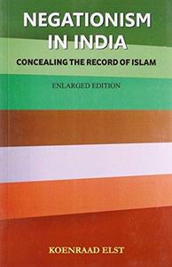 Negationism in India concealing the record of Islam