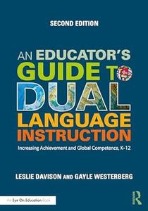 An Educators Guide to Dual Language Instruction, 2nd Edition