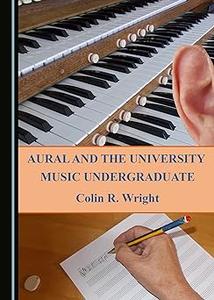 Aural and the University Music Undergraduate