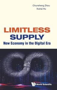 Limitless Supply New Economy in the Digital Era