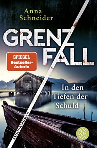 Cover: Schneider, Anna - Grenzfall 4 - In den Tiefen der Schuld