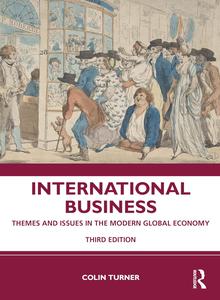 International Business Themes and Issues in the Modern Global Economy, 3rd Edition