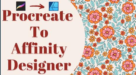 Procreate To Affinity Designer Workflow Pattern Making Made Easy