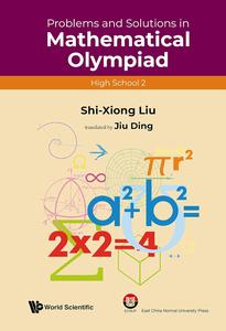 Problems and Solutions in Mathematical Olympiad High School 2