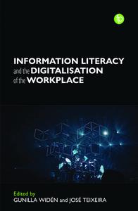 Information Literacy and the Digitalisation of the Workplace