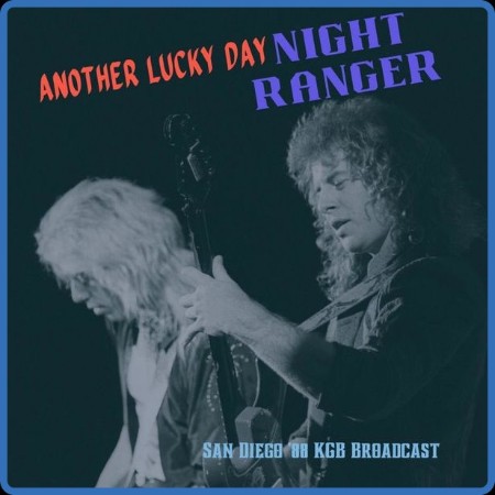 Night Ranger - Another Lucky Day (Live San Diego '88) (2022)