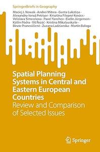 Spatial Planning Systems in Central and Eastern European Countries Review and Comparison of Selected Issues