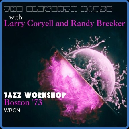 Larry Coryell - Jazz Workshop (Live Boston '73) (2023)