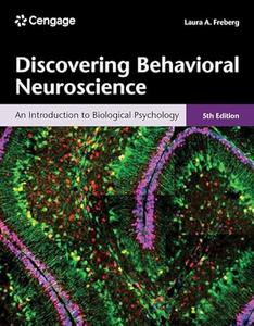 Discovering Behavioral Neuroscience An Introduction to Biological Psychology, 5th Edition