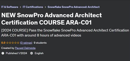 NEW SnowPro Advanced Architect Certification COURSE ARA–C01