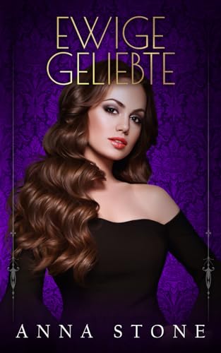 Anna Stone - Ewige Geliebte (Mistress 3)