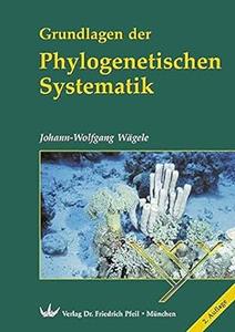 Grundlagen der Phylogenetischen Systematik
