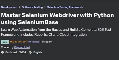 Master Selenium Webdriver with Python using SeleniumBase