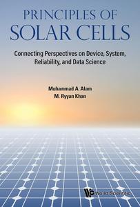 Principles of Solar Cells Connecting Perspectives on Device, System, Reliability, and Data Science