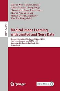 Medical Image Learning with Limited and Noisy Data Second International Workshop, MILLanD 2023