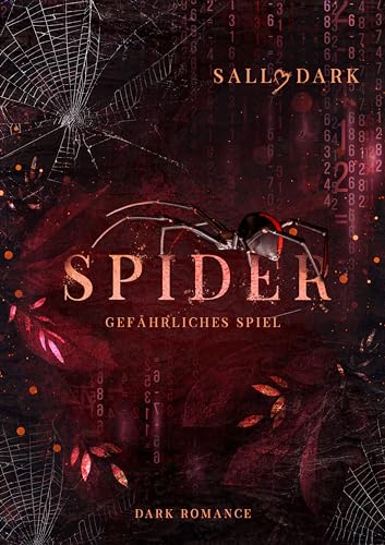 Sally Dark - Spider - Gef&auml;hrliches Spiel - Ghost Band 4 (Dark Romance)