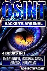 OSINT Hacker's Arsenal Metagoofil, Theharvester, Mitaka, Builtwith