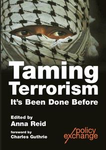 Taming Terrorism. It's Been Done Before