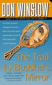 The Trail to Buddha’s Mirror
