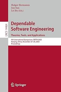 Dependable Software Engineering. Theories, Tools, and Applications 9th International Symposium, SETTA 2023, Nanjing, Ch