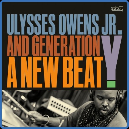 Ulysses Owens Jr. - A New Beat (2024)