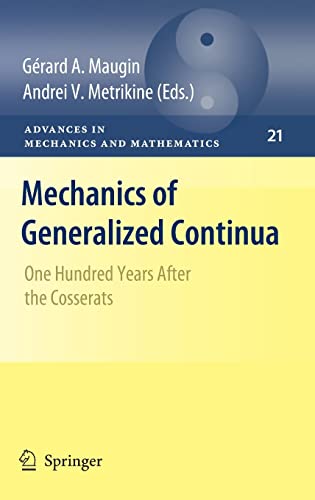 Mechanics of Generalized Continua One Hundred Years After the Cosserats (2024)