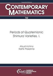 Periods of Quaternionic Shimura Varieties. I