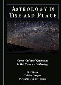 Astrology in Time and Place