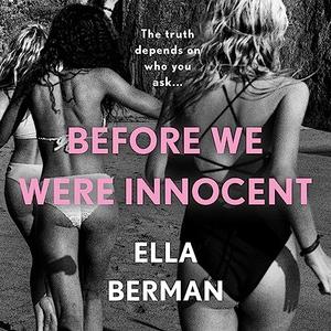 Before We Were Innocent [Audiobook]