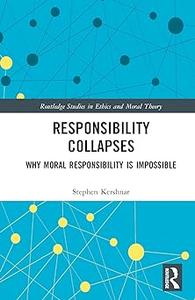 Responsibility Collapses