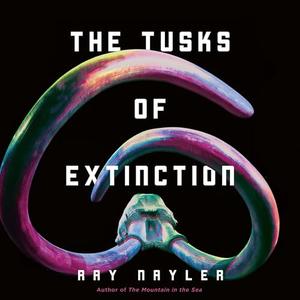 The Tusks of Extinction [Audiobook]