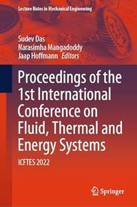 Proceedings of the 1st International Conference on Fluid, Thermal and Energy Systems