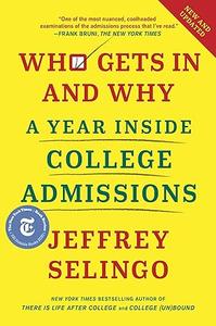 Who Gets In and Why A Year Inside College Admissions (2024)