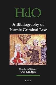A Bibliography of Islamic Criminal Law