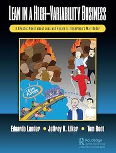 Lean in a High–Variability Business A Graphic Novel about Lean and People at Zingerman's Mail Order (2024)