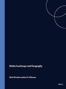 Hittite Landscape and Geography,