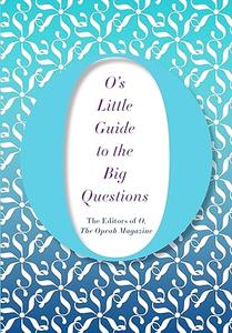 O's Little Guide to the Big Questions (2024)