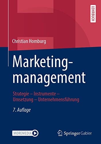 Marketingmanagement Strategie – Instrumente – Umsetzung – Unternehmensführung (2024)