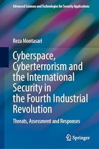 Cyberspace, Cyberterrorism and the International Security in the Fourth Industrial Revolution
